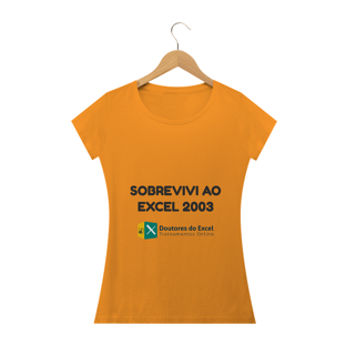 Nome do produtoCamiseta - Sobrevivi Ao Excel 2003 (Feminina)